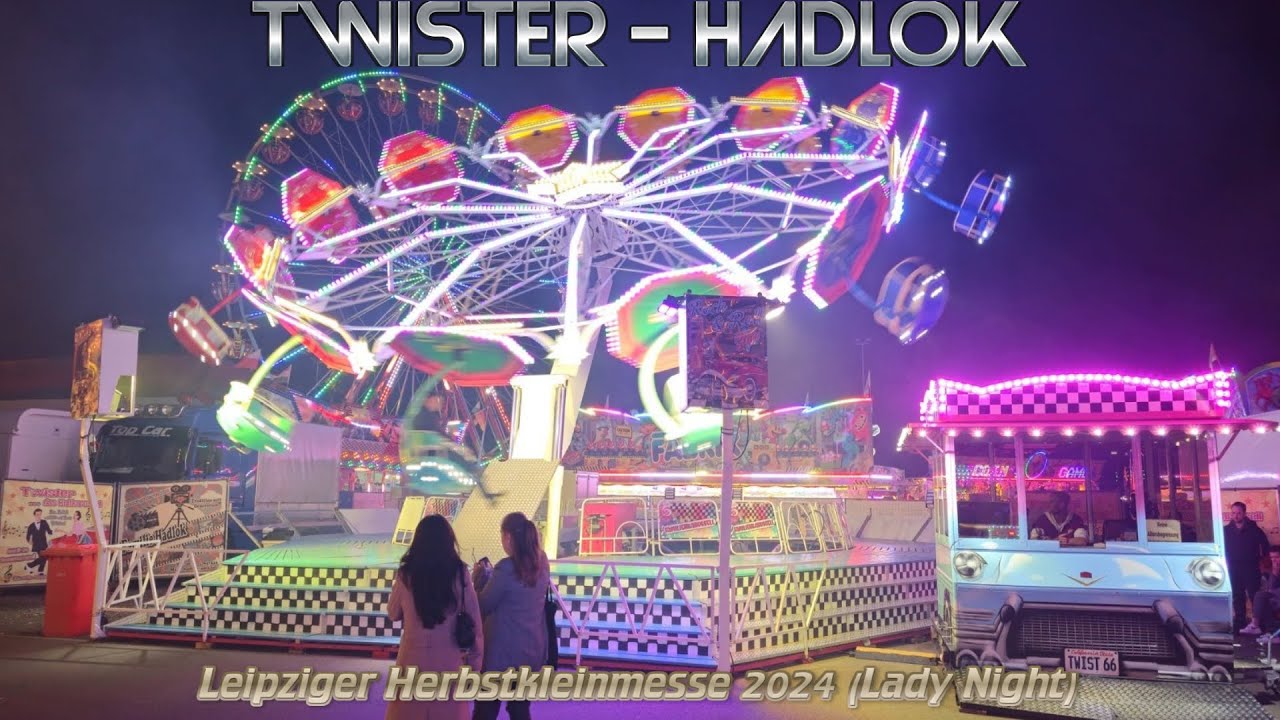 Twister - Hadlok Leipziger Herbstkleinmesse Lady Night 2024