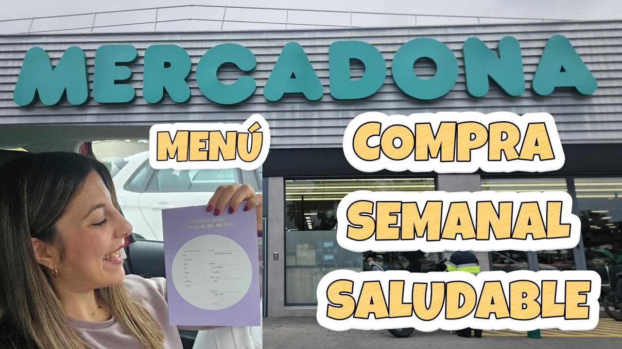 Tour COMPRA MERCADONA SEMANAL SALUDABLE🛒IDEAS MENÚ🍽️Pierde peso y grasa fácil y sin pasar hambre❤️‍🔥