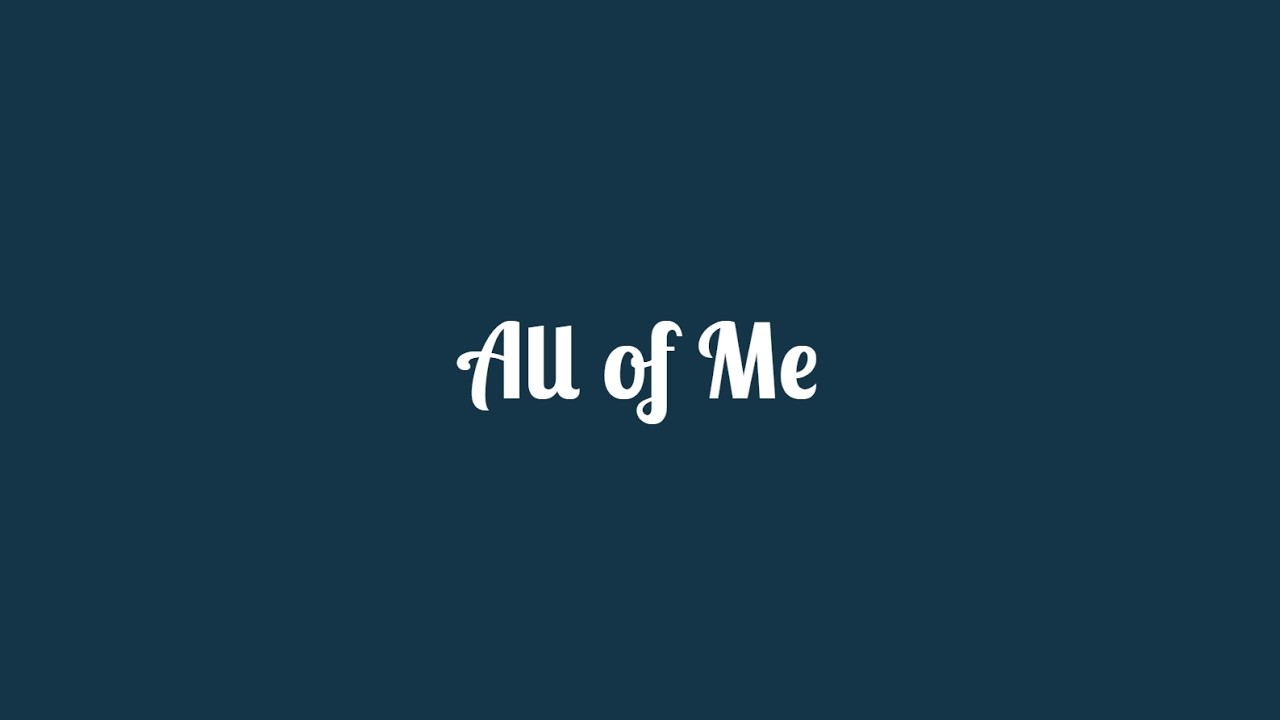 All of Me