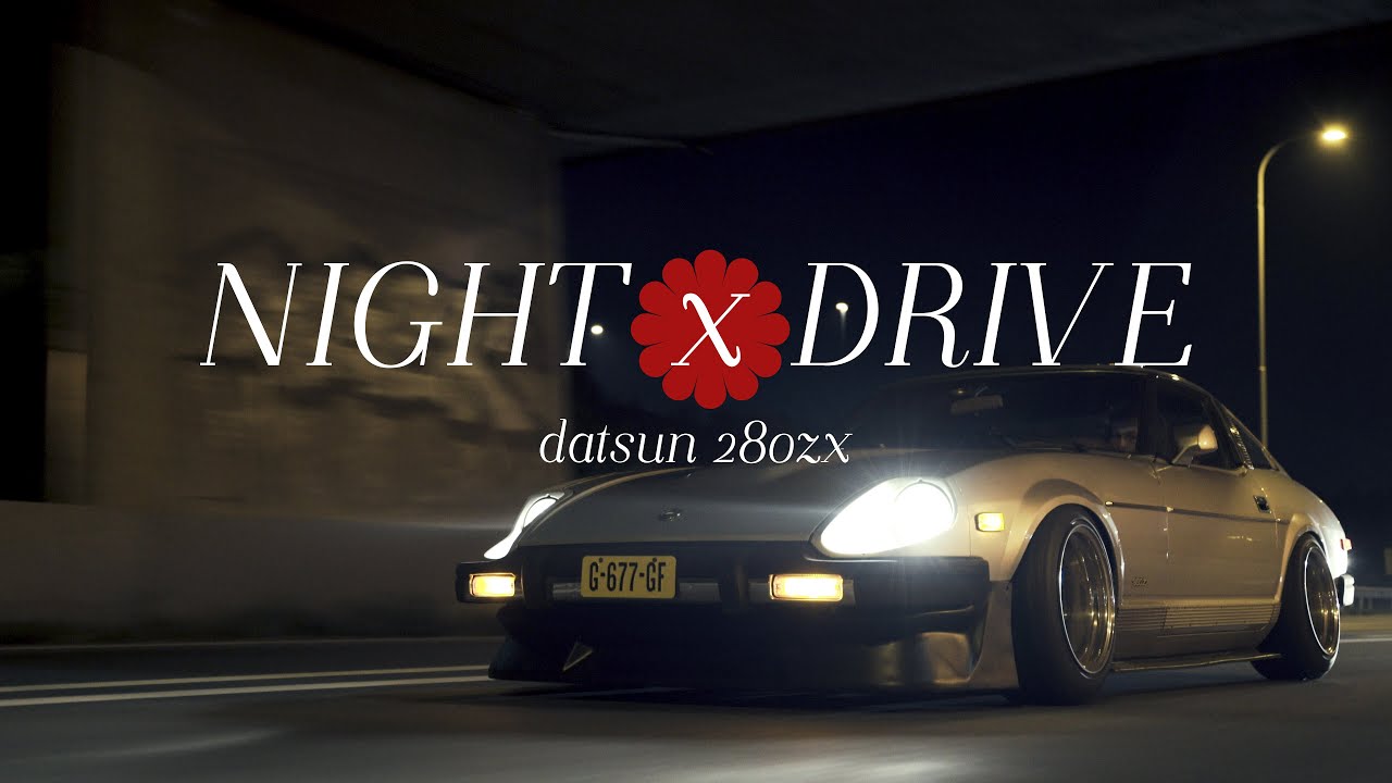 Night x Drive 280ZX - 自由に生きるか死ぬか