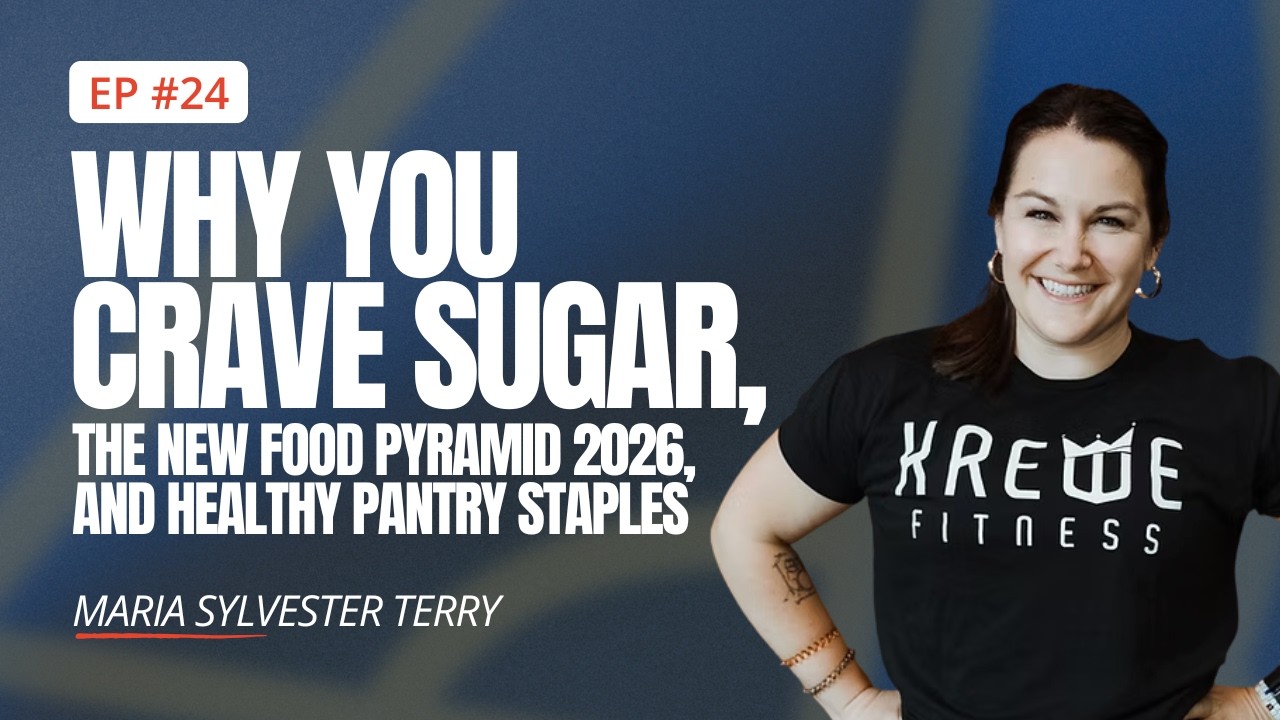 Why You Crave Sugar, The New Food Pyramid 2026, and Healthy Pantry Staples