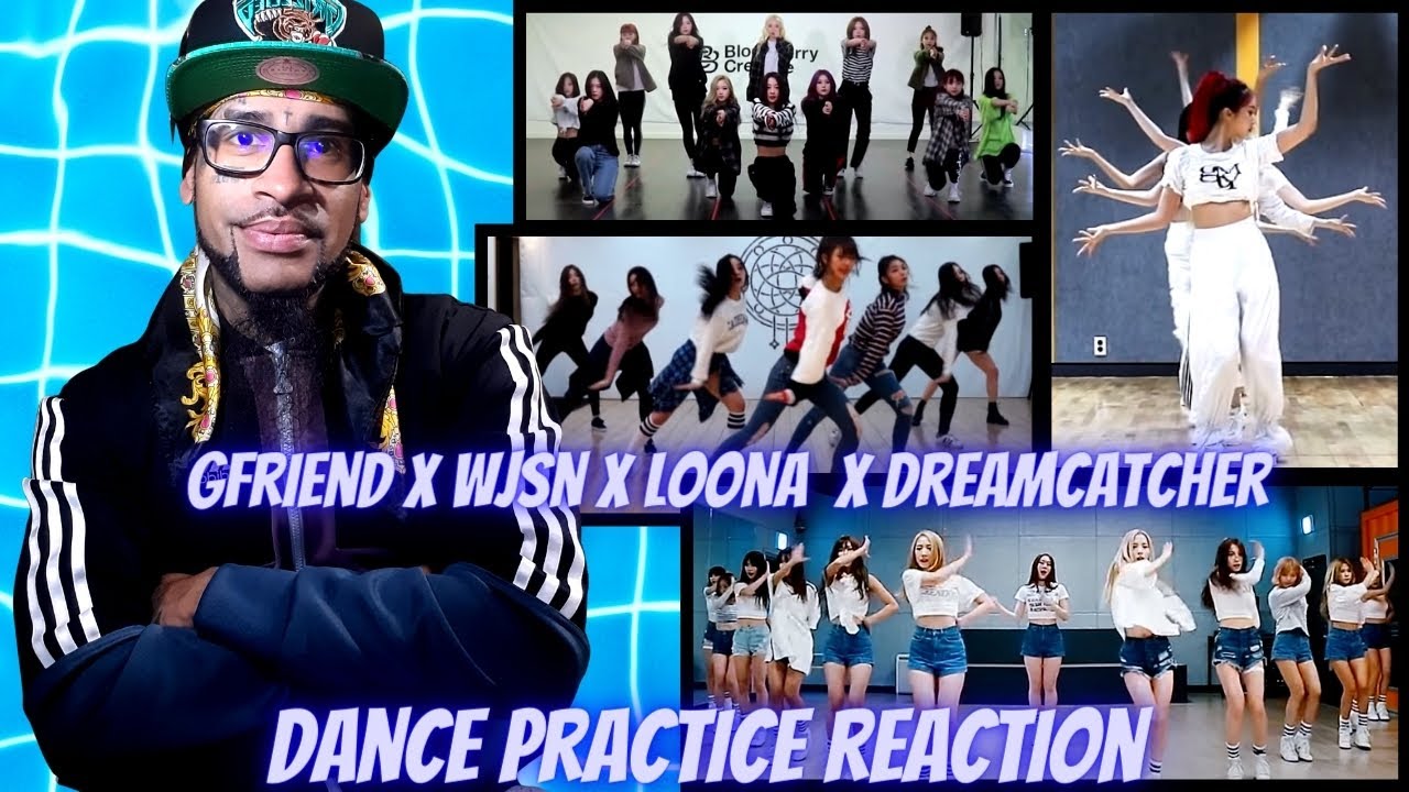 GFRIEND X WJSN X LOONA X DREAMCATCHER TOP CHOREOGRAPHY DANCE PRACTICE REACTION