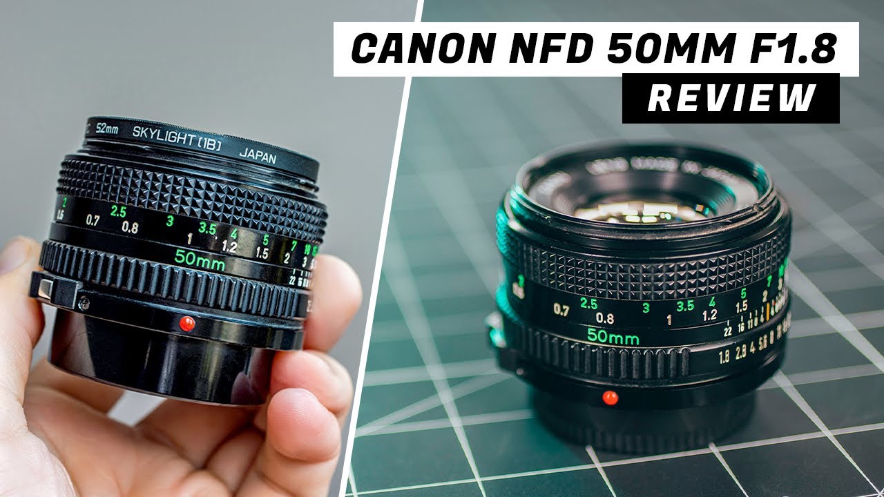 Canon nFD 50mm f1.8 Lens Review #VintageLens