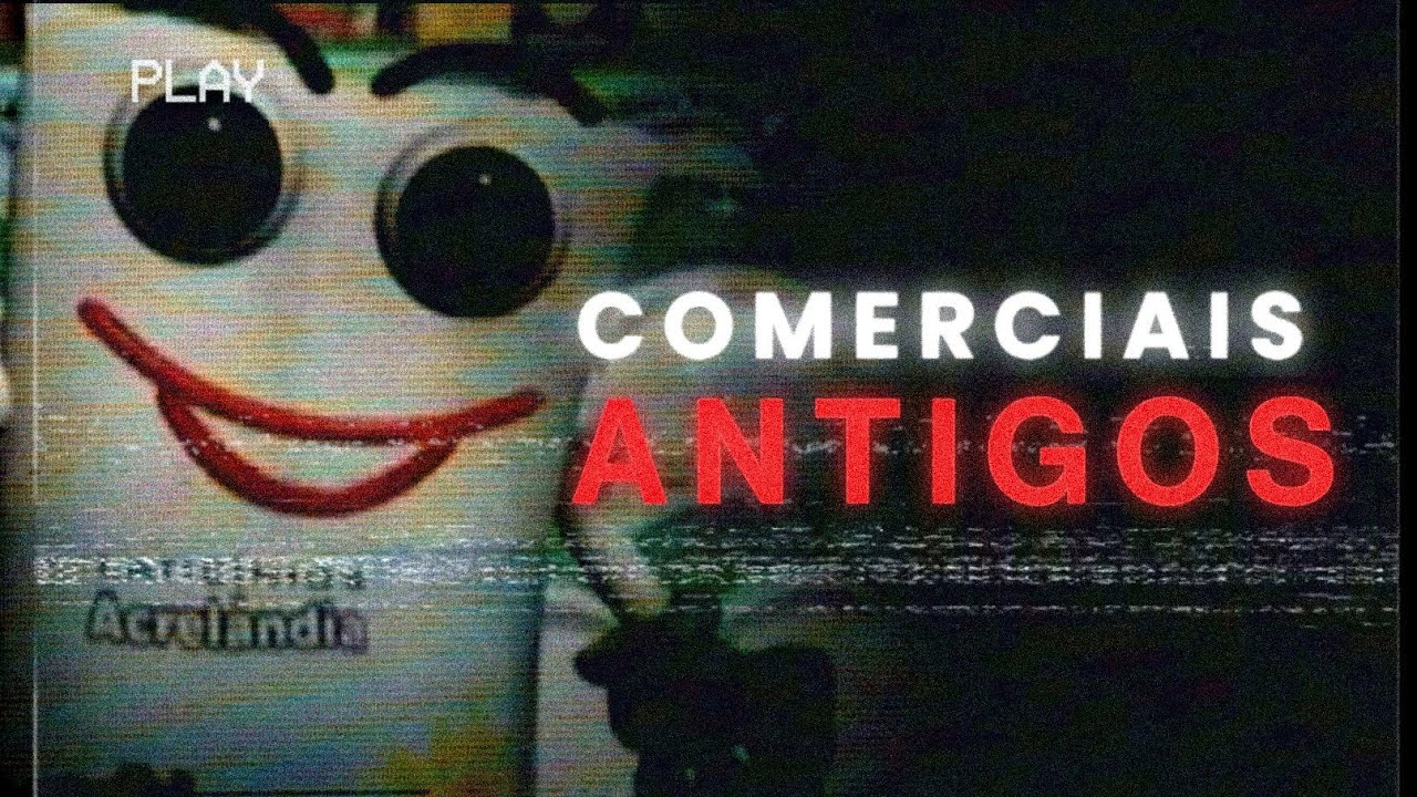 Quando os comerciais antigos te traumatizaram (e não foi legal)