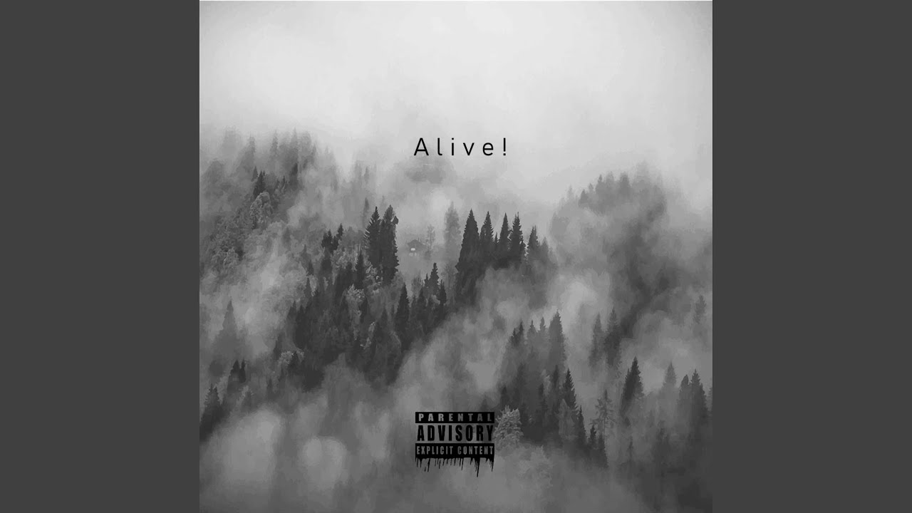 Alive!