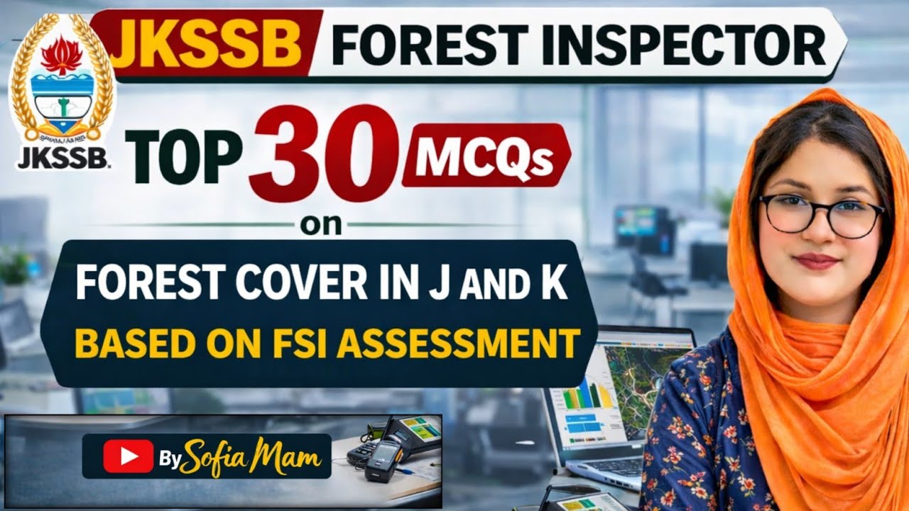 Most Expected MCQs on J&K Forest Cover Based on Forest Survey of India | for JKSSB Forest Inspector