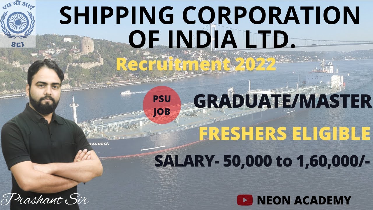 Shipping Corporation (SCI) Recruitment 2022 | Apply for Assistant Manager Posts | SCIL full details