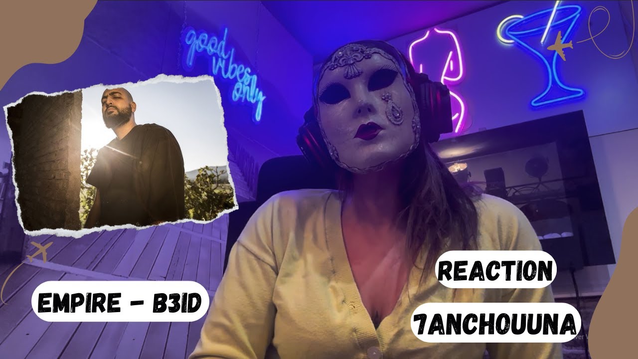 EMPIRE - B3ID (🔥 7ANCHOUNA OFFICIEL REACTION 🔥)