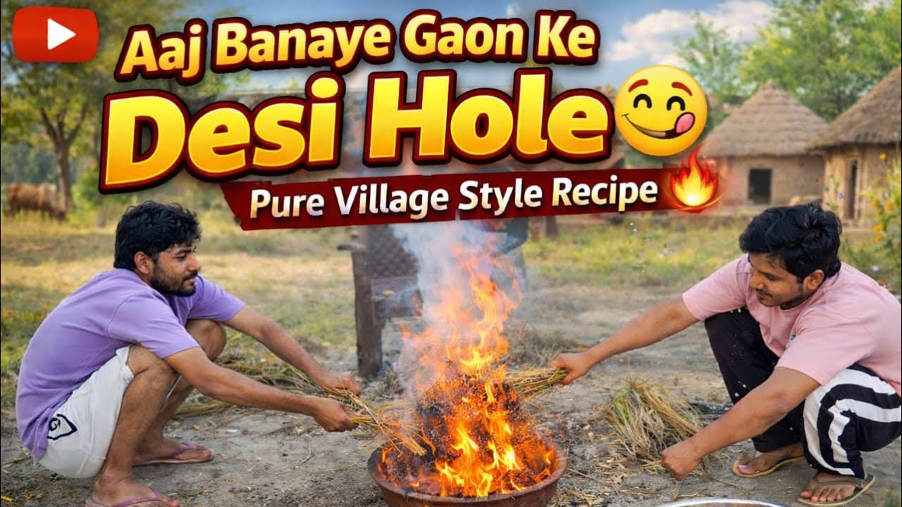 Aaj Banaye Gaon Ke Desi Hole 😋 | Pure Village Style Recipe 🔥