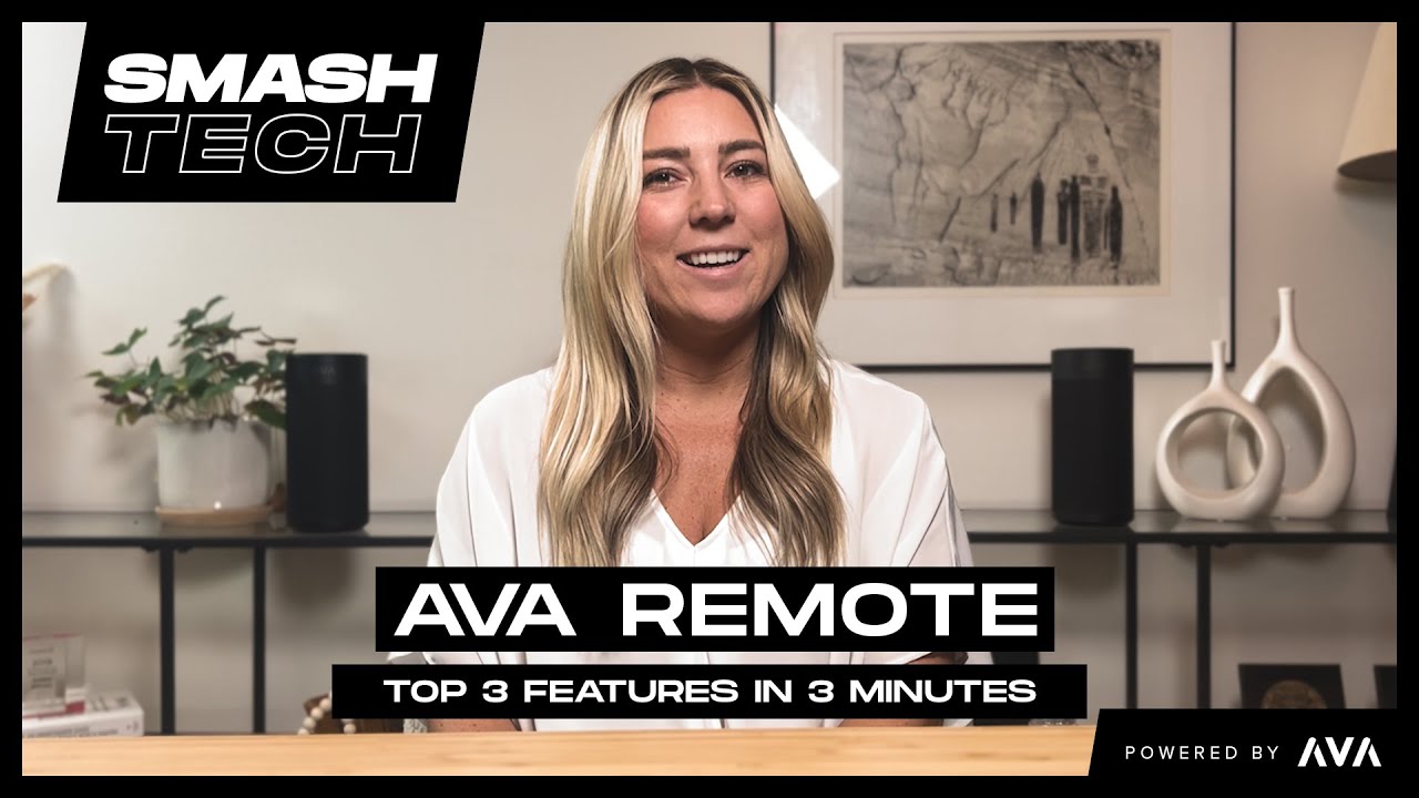 AVA Remote: Top 3 Features in 3 Minutes