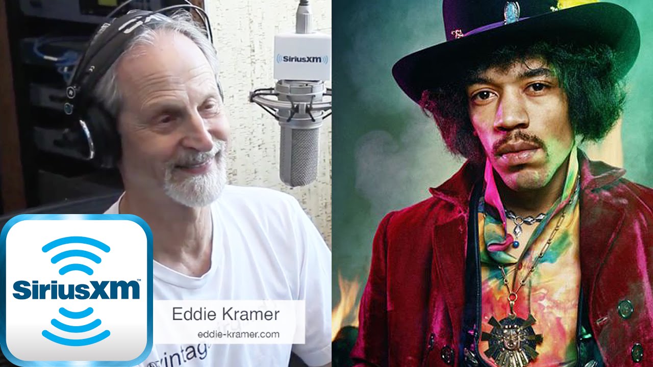 Eddie Kramer Talks About Working With Jimi Hendrix - Sirius XM