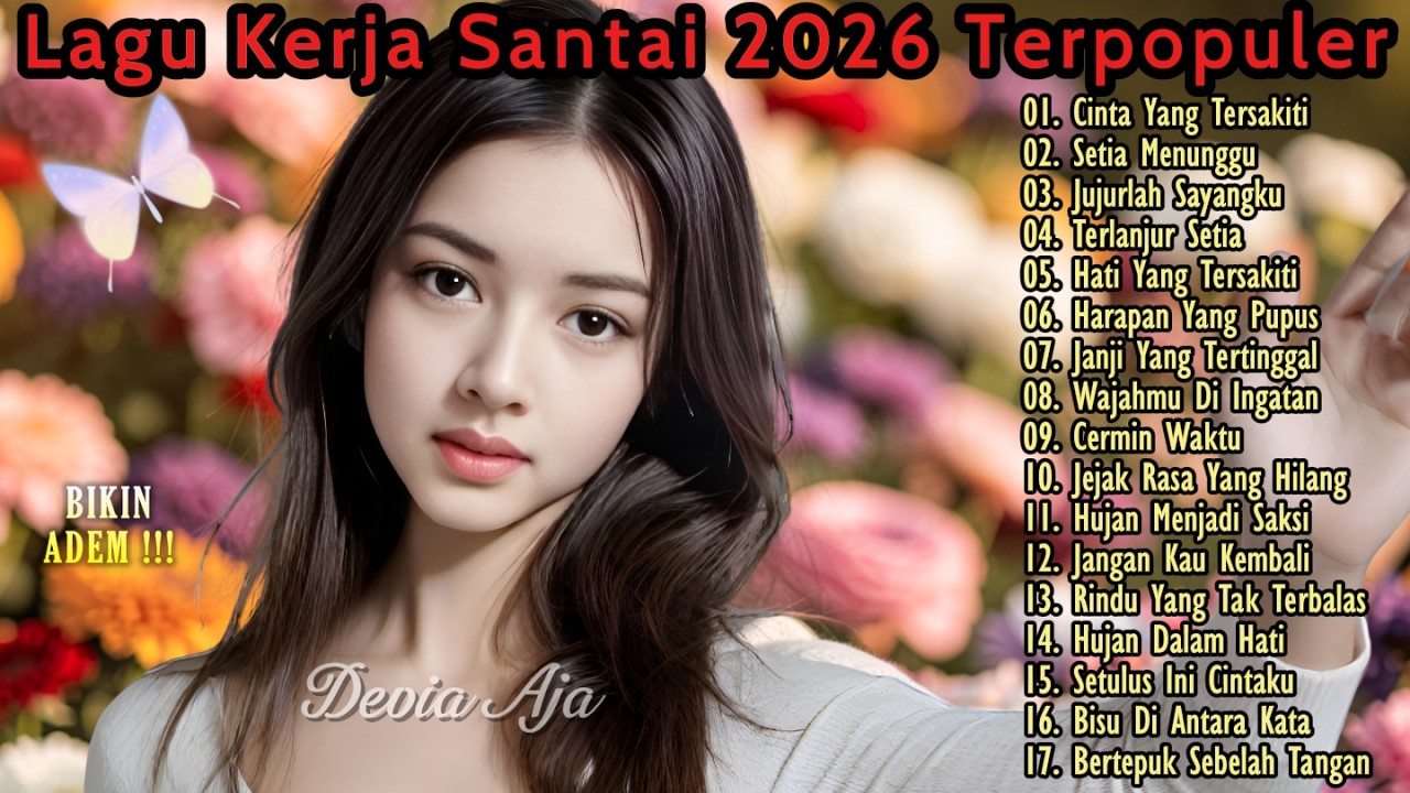LAGU SANTAI BUAT KERJA 2026 FULL ALBUM 🎶 Musik Slow Rock & Mellow