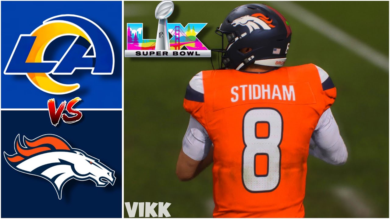 Rams vs Broncos Super Bowl LX Full Game Simulation | Madden 26
