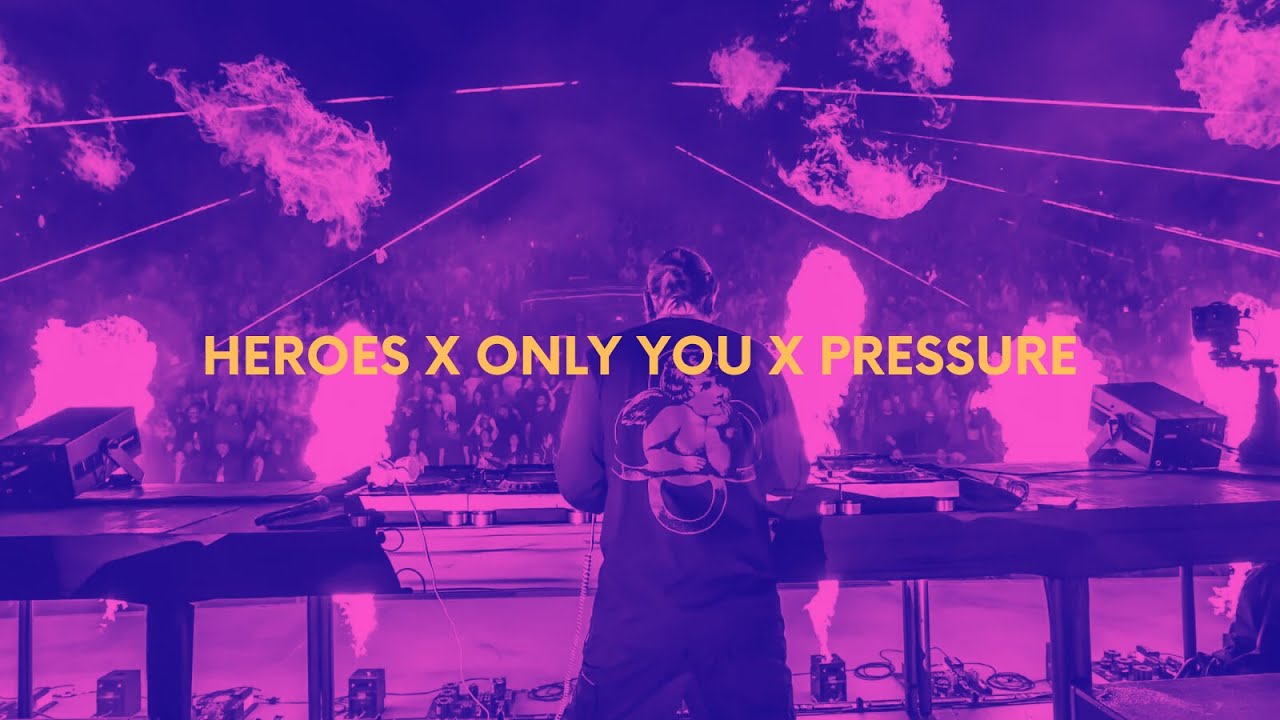 Alesso - Heroes x Only You x Pressure (Remake)