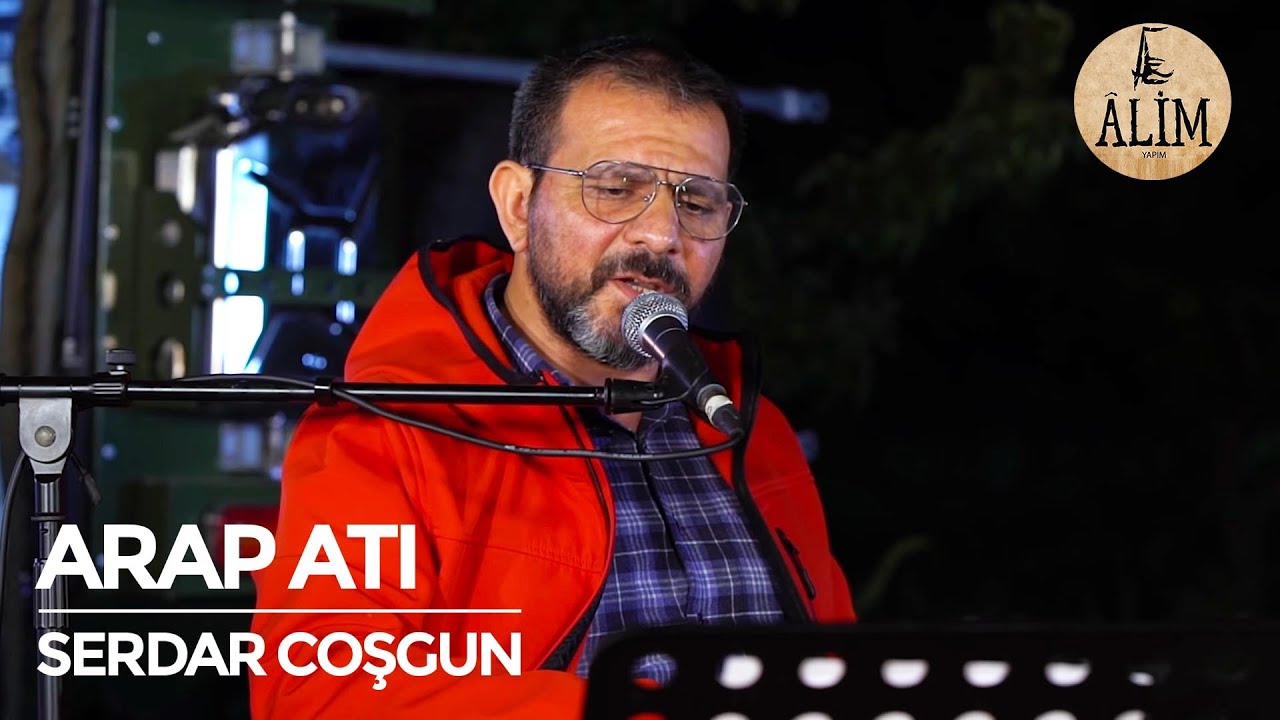 Serdar Coşgun - Arap Atı Gibi Sallar Başını