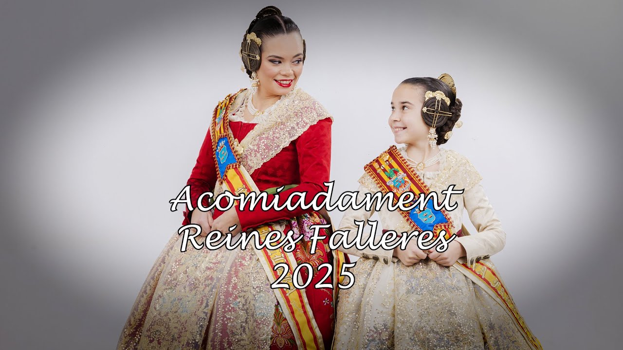 ACOMIADAMENT REINES FALLERES 2025
