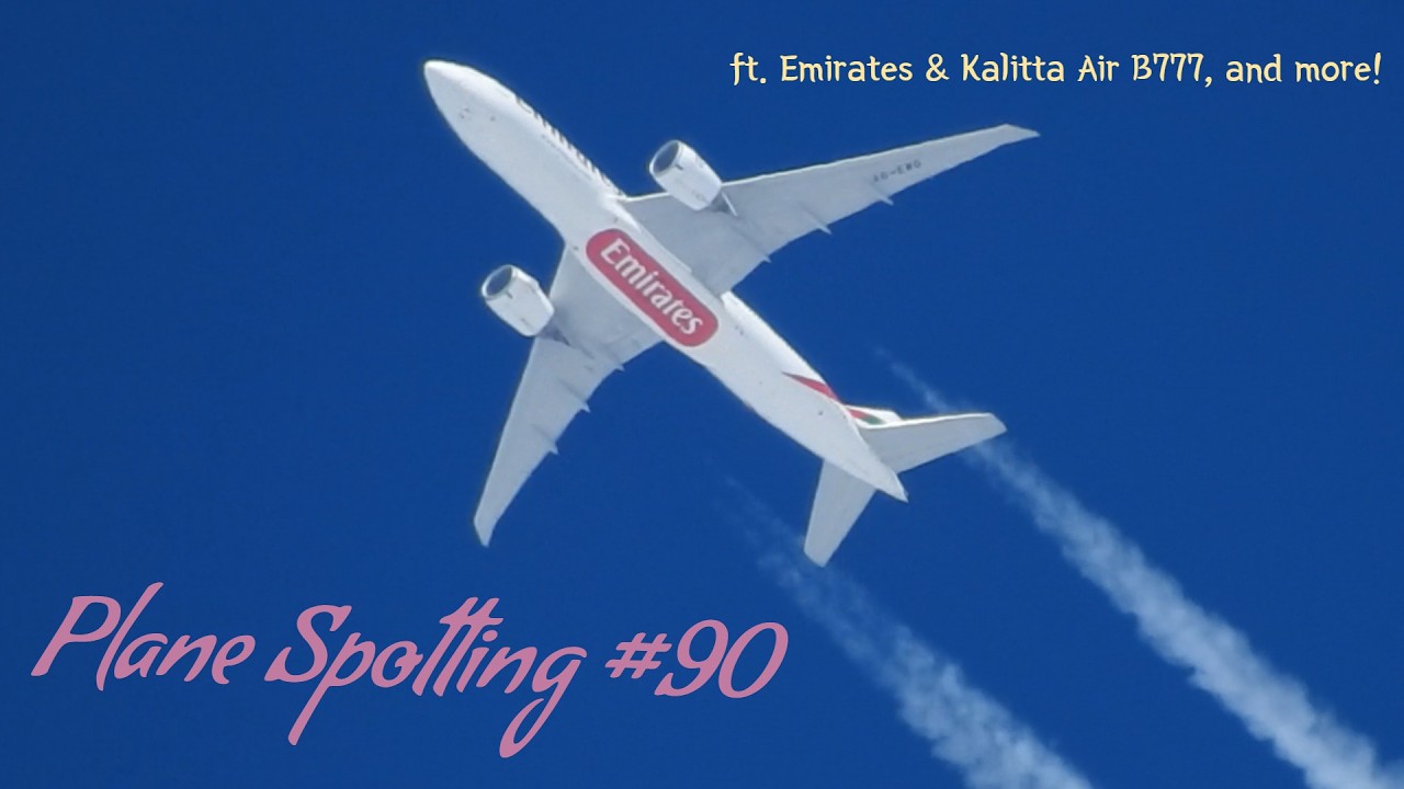 Plane Spotting #90 | High Altitude | ft. Emirates & Kalitta Air B777 and more!