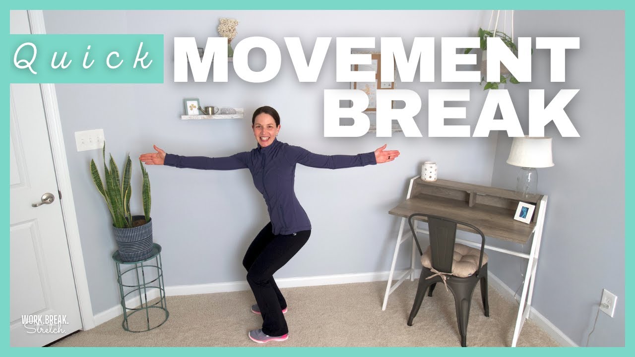 Quick Movement Break for the Workday
