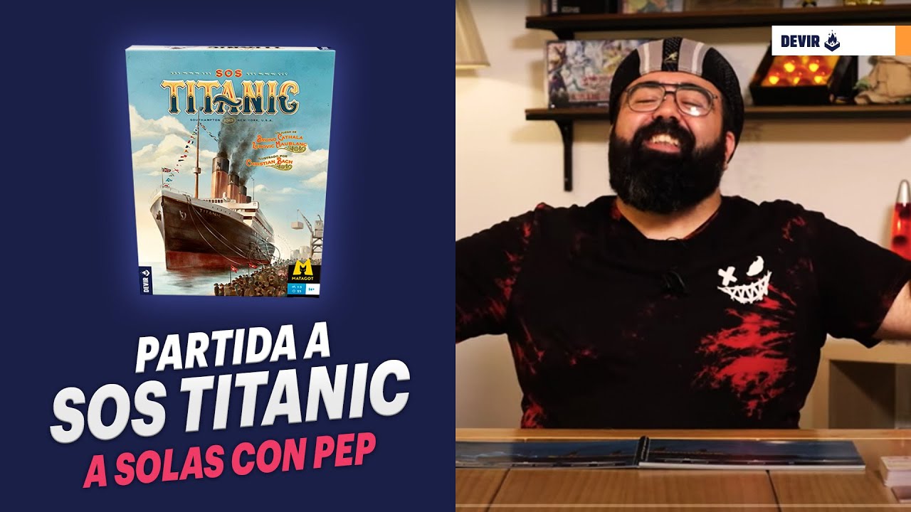 Sos Titanic 🤓 A Solas Con Pep 🤓 Devir