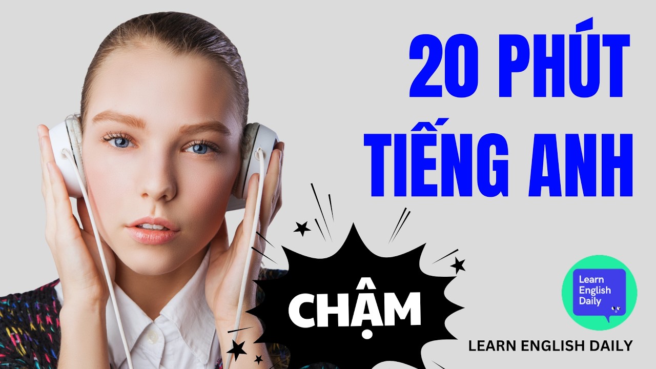 Luyện Nghe Tiếng Anh 20 Phút | 500 Câu Tiếng Anh Giao Tiếp | Bài 8 (Dành Cho Người Lớn Tuổi)