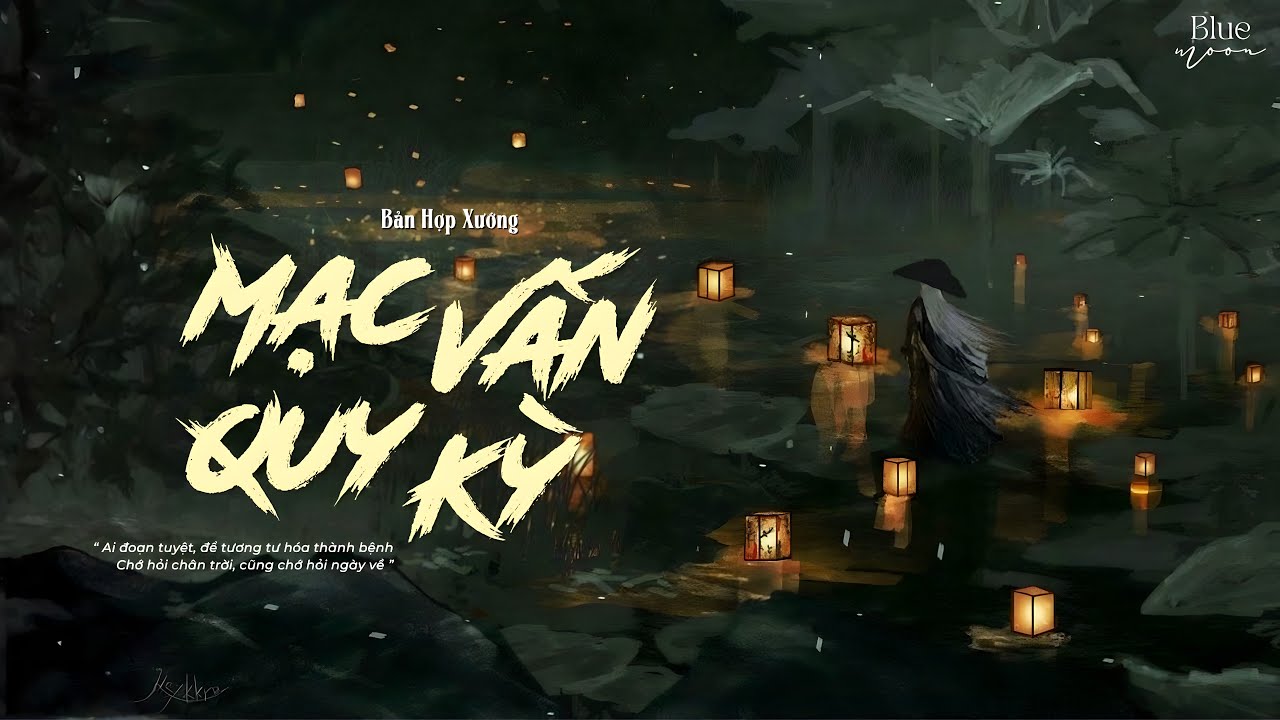 [Pinyin | Vietsub] Mạc Vấn Quy Kỳ (Bản Hợp Xướng)《莫问归期 (合唱版)》🎧