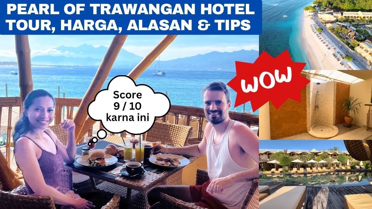 Pearl of Trawangan Hotel - Tour, Harga, Alasan & Tips Liburan Gili Trawangan - Lombok
