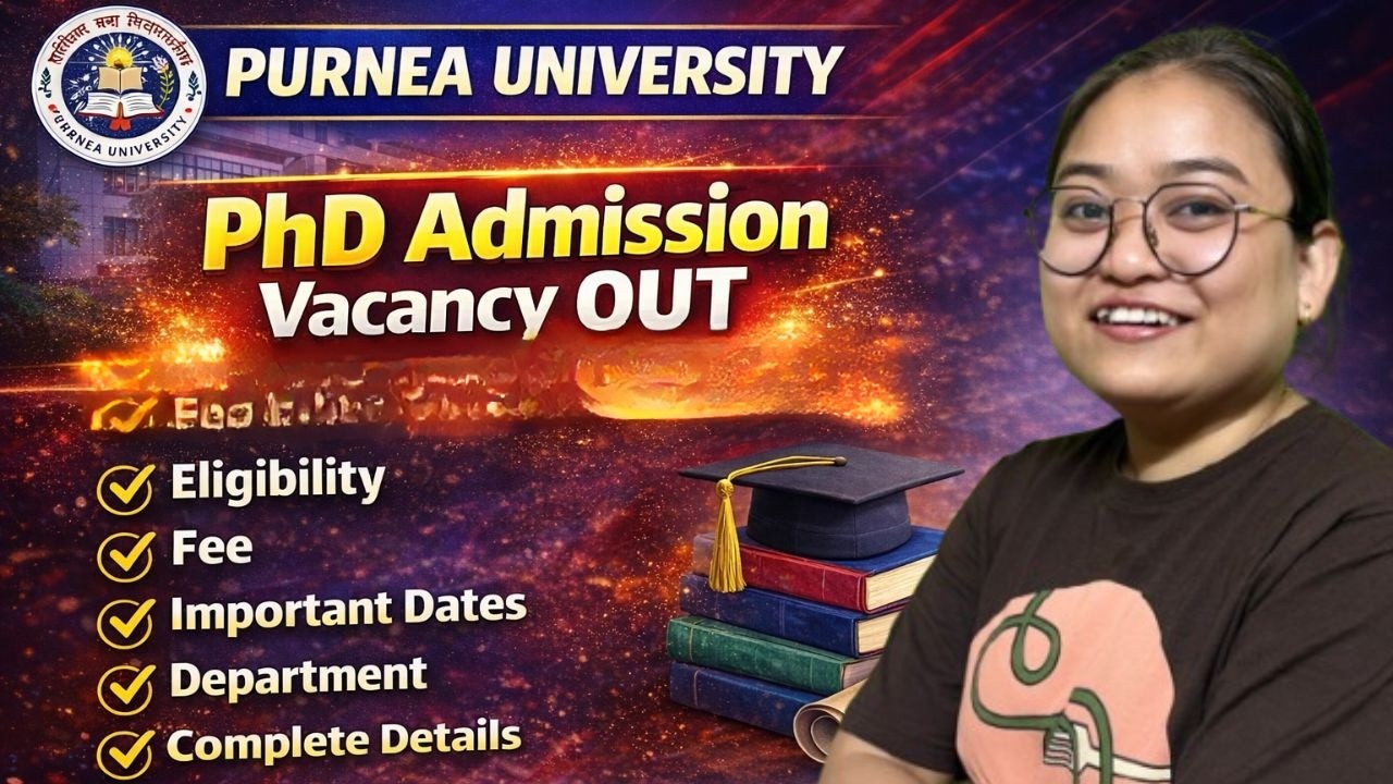 Purnea University PhD Admission 2026 🔥 Vacancy Out | Eligibility, Fee & Complete Details