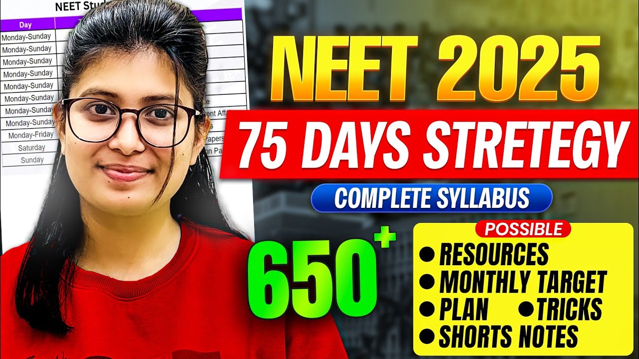 NEET Last 75 Days Ultimate Strategy to score 650+ Marks 🤫💯|