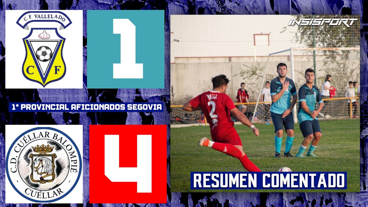 CF VALLELADO 1-4 CD CUÉLLAR BALOMPIÉ | RESUMEN J6 1º DIV PROV AF SEGOVIA 24-25