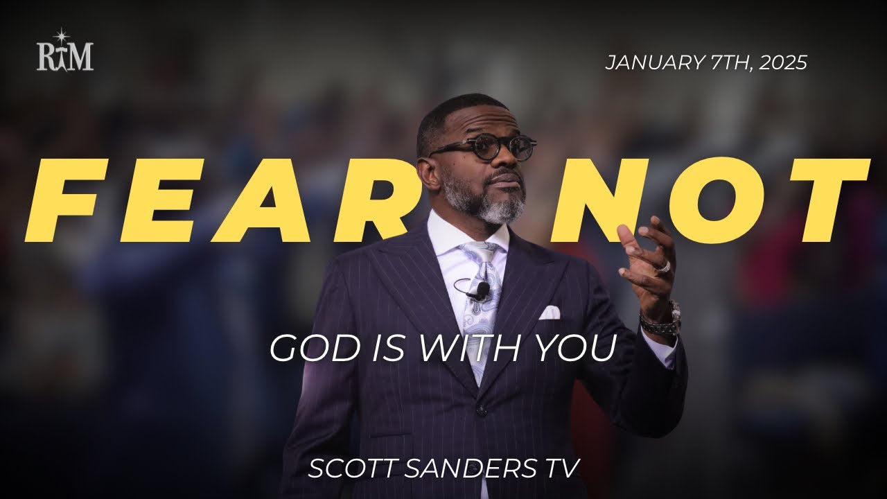 Fear Not, God Is With You | Pastor Scott T. Sanders | 01-07-26 Wednesday 6:45PM