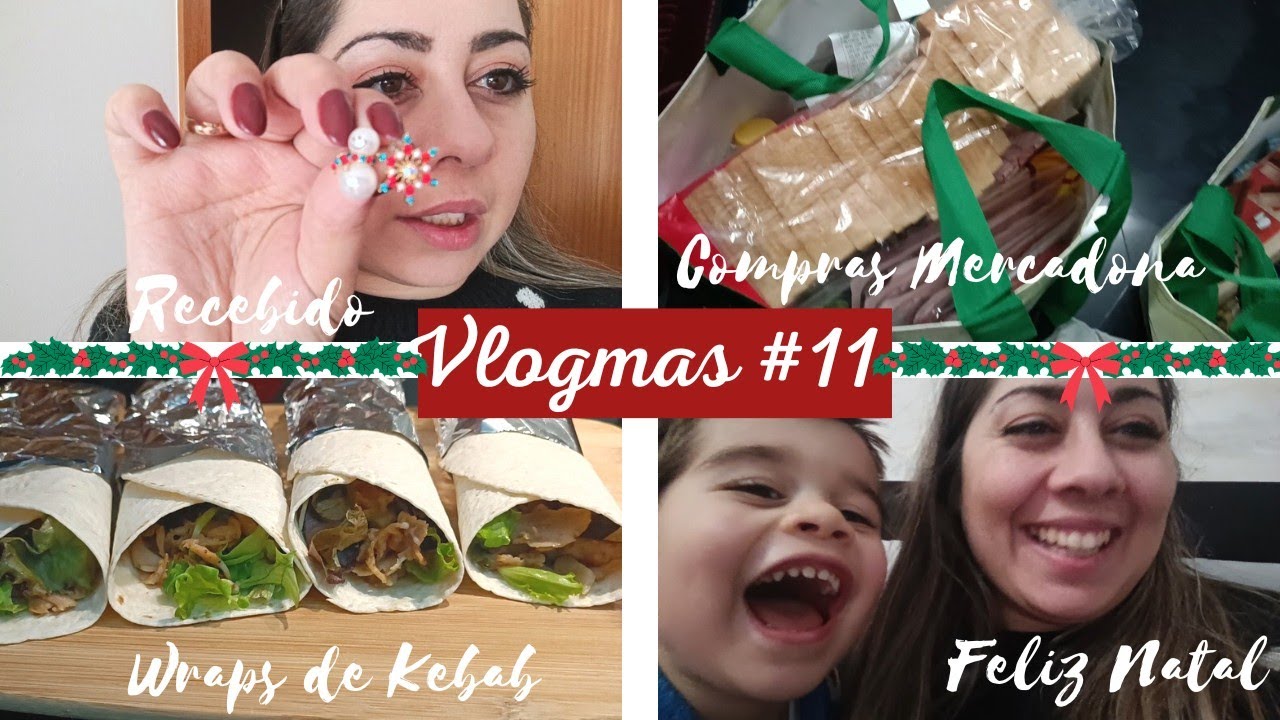 Vlogmas#11 Desiludida || WRAPS Kebab || Compras Mercadona || Recebido Carlinhos Biju || Feliz Natal