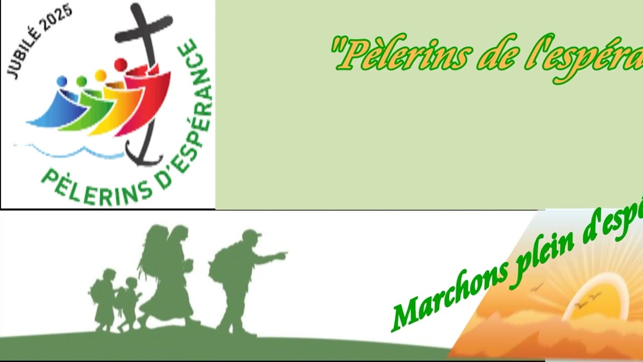 PELERINS DE l'ESPERANCE