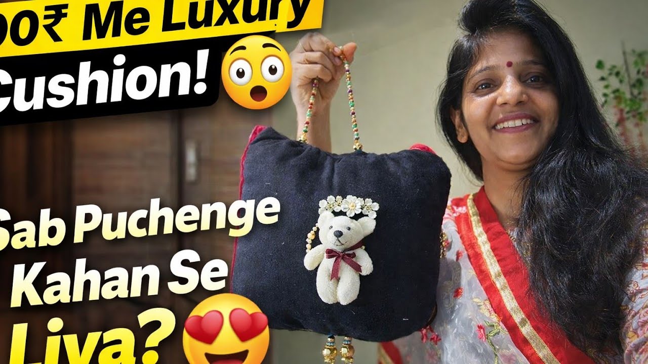 Handmade Teddy Cushion 🧸 Sab Puchenge Kahan Se Liya? 😍