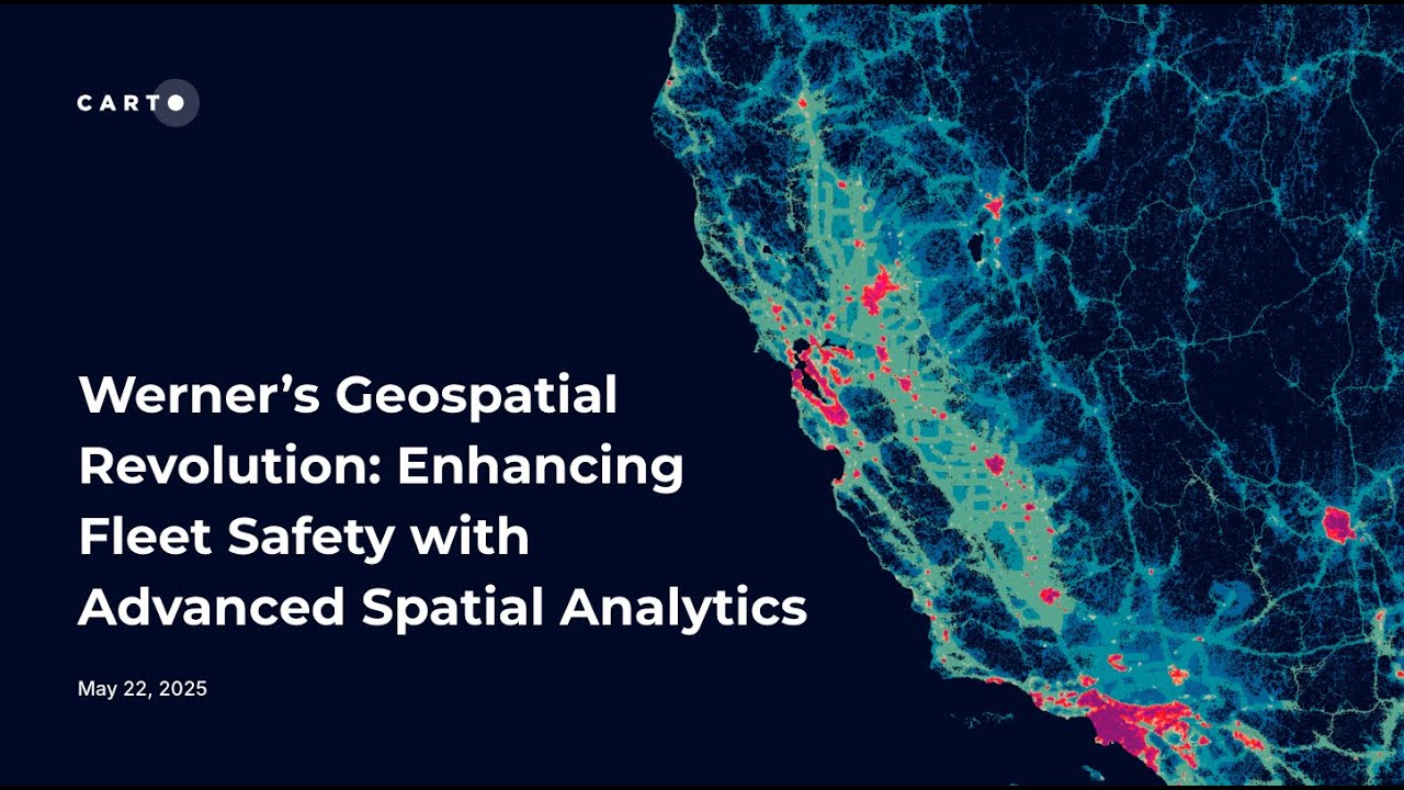 Webinar I Werner's Geospatial Revolution: Enhancing Fleet Safety with Advanced Spatial Analytics