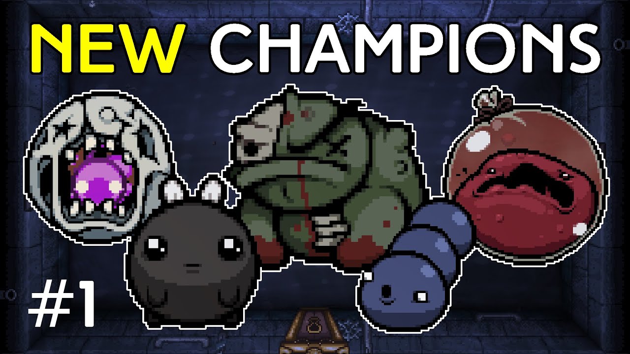 Repentance CHAMPION Bosses! [Part 1/2] (Mod)