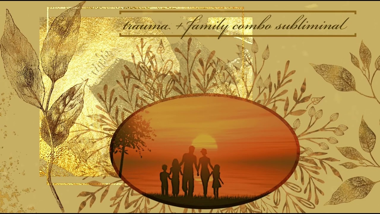 𝘵𝘳𝘢𝘯𝘲𝘶𝘪𝘭 𓋼 trauma + family healing combo subliminal 𓍊 listen once 𖡼 - 𝒬𝒮