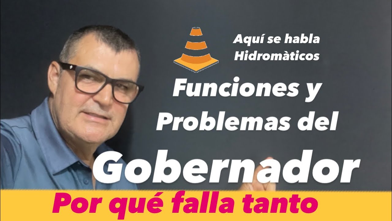 Funciones y Problemas del Gobernador Transmisión Automática 👍✅