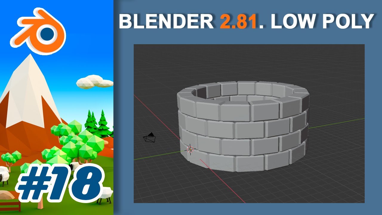 18. Blender Low Poly. Колодец (часть1)