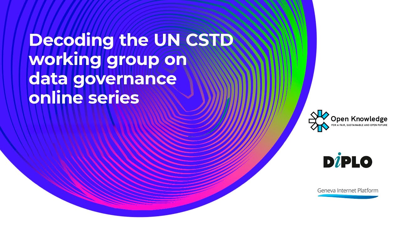 Decoding the UN CSTD Working Group on Data Governance - Meeting 2