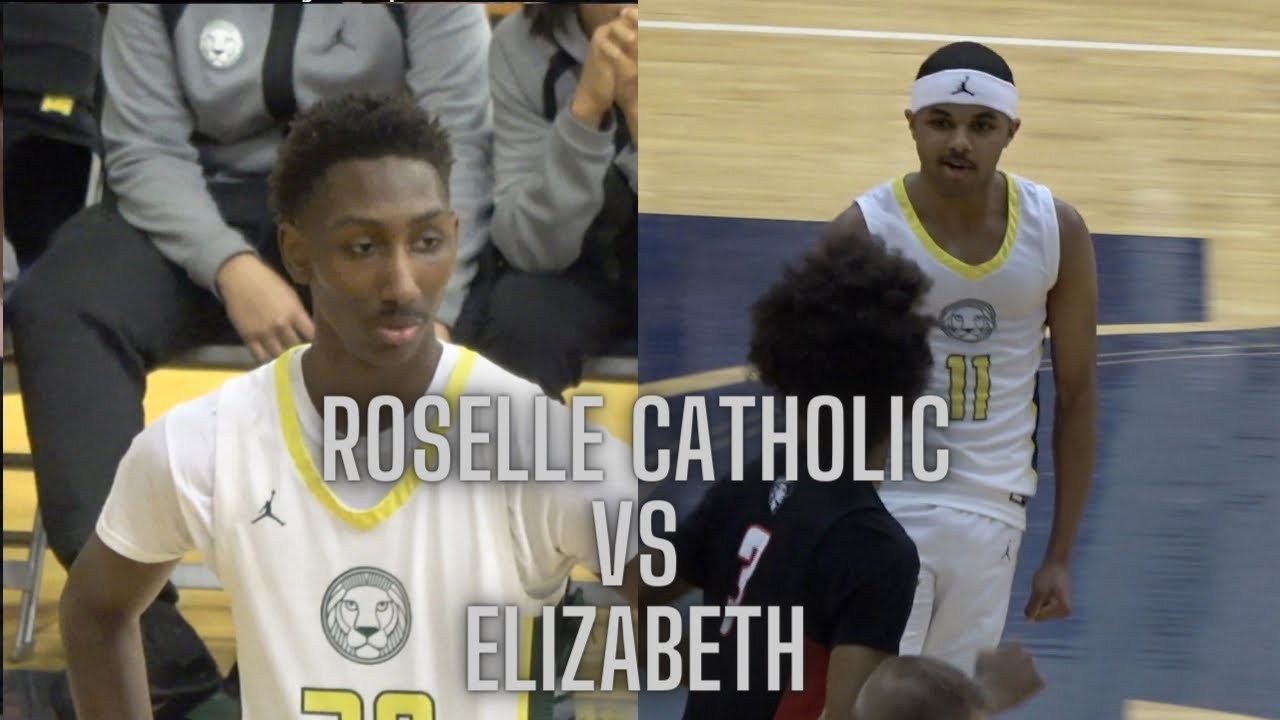 Roselle Catholic vs Elizabeth - Union County Semi Final - Jalen Grant, Cam McRae, Eric Hillsman