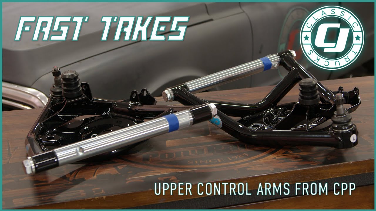 Fast Take Tuesday: Classic Performance Products Upper Control Arm Tubular For Chevy C10 1973-1987