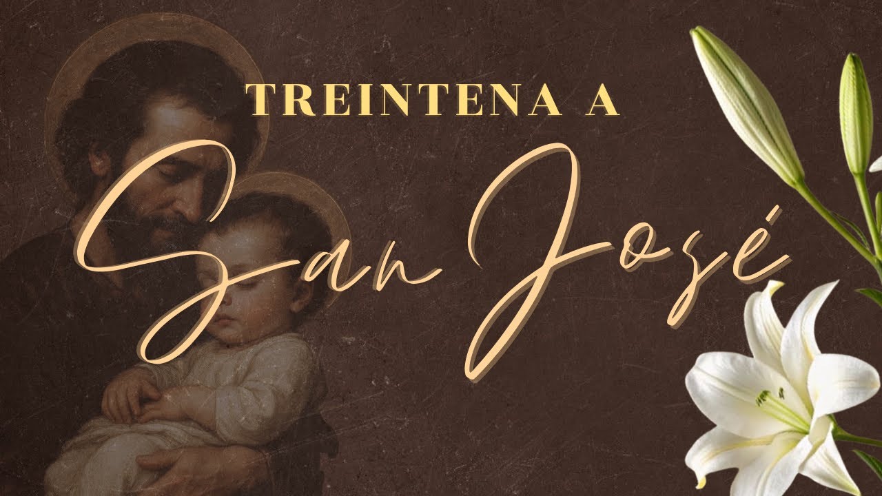 Treintena en Honor a San José (2025) — DÍA 27 