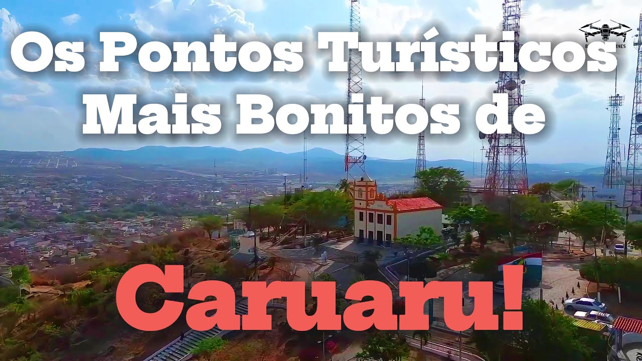 OS PONTOS TURÍSTICOS DE CARUARU