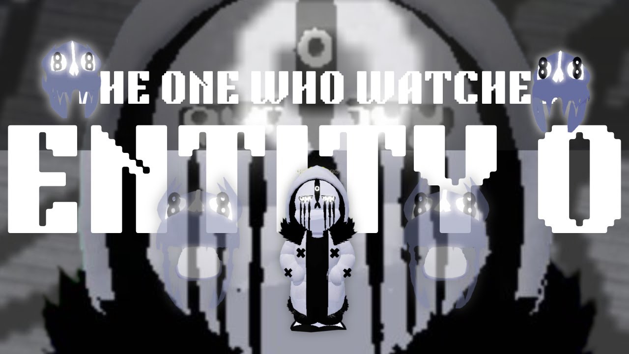 ENTITY 0 Showcase | (DDD!)Undertale Multiversal Calamity 2 (Warning: Lower the volume at the start)