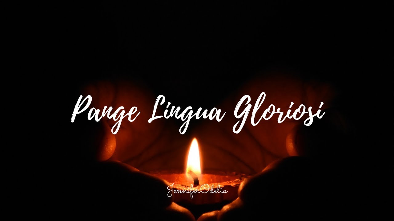 Pange Lingua Gloriosi // Tantum Ergo Sacramentum - cover by JenniferOdelia