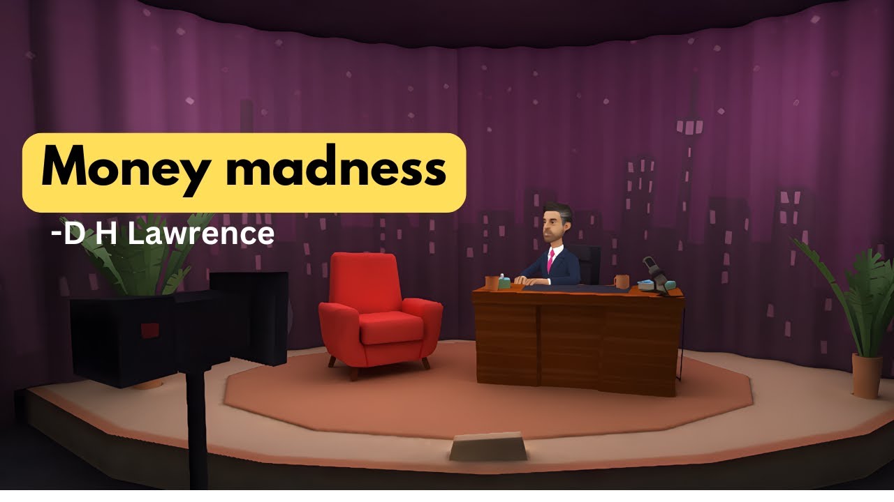Money Madness class 11 poem animation| Explanation in english