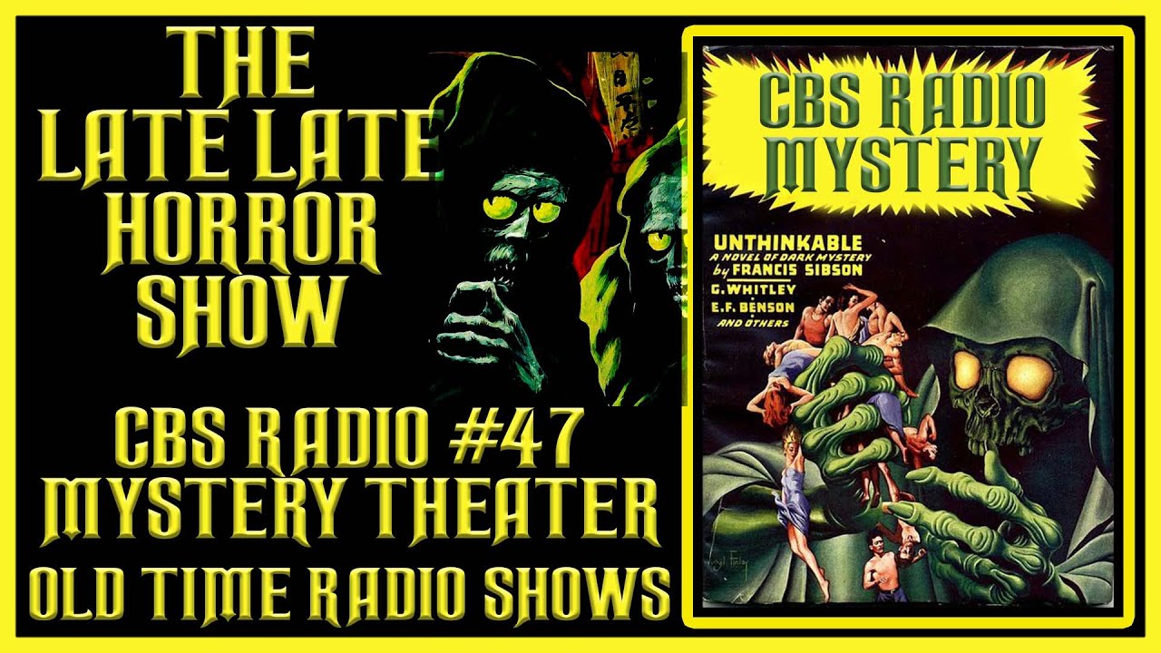 CBS RADIO MYSTERY THEATER OLD TIME RADIO SHOWS ALL NIGHT #47