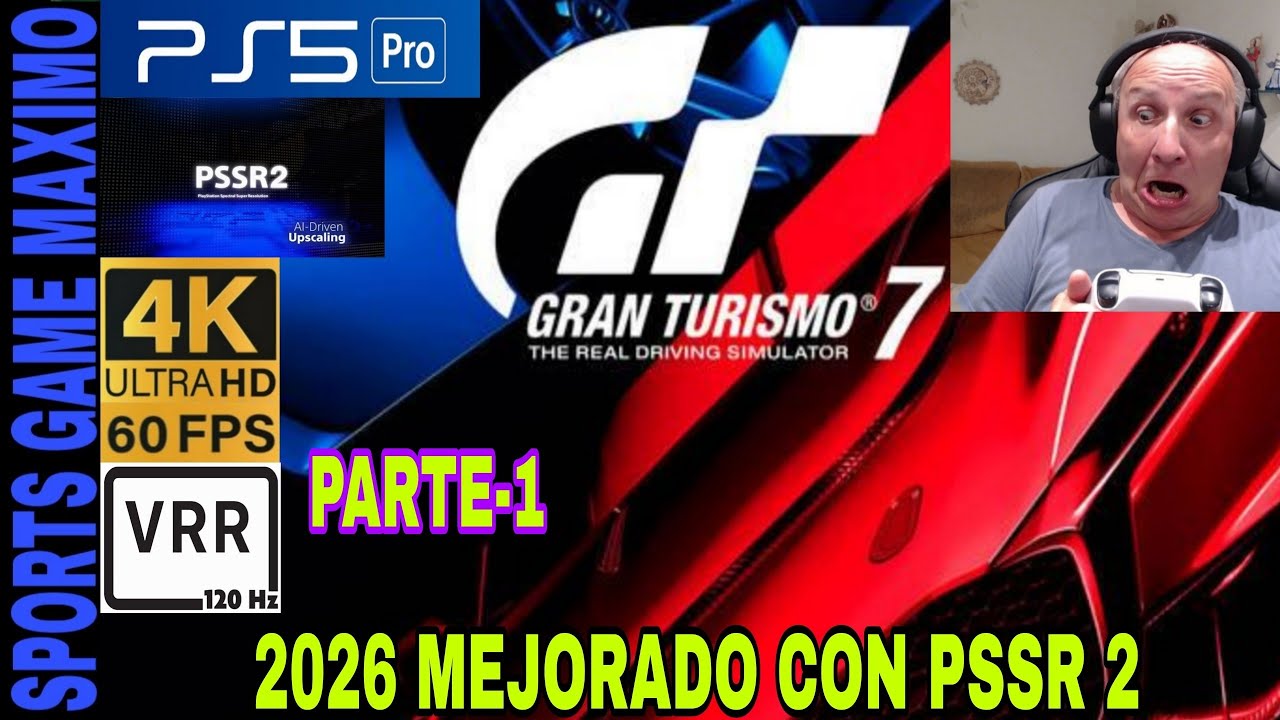 2026 PSSR 2 - 4K/60FPS - GRAN TURISMO 7 EDICION 25 ANIVERSARIO,PARTE-1 (PS5 PRO) GAMEPLAY ESPAÑOL