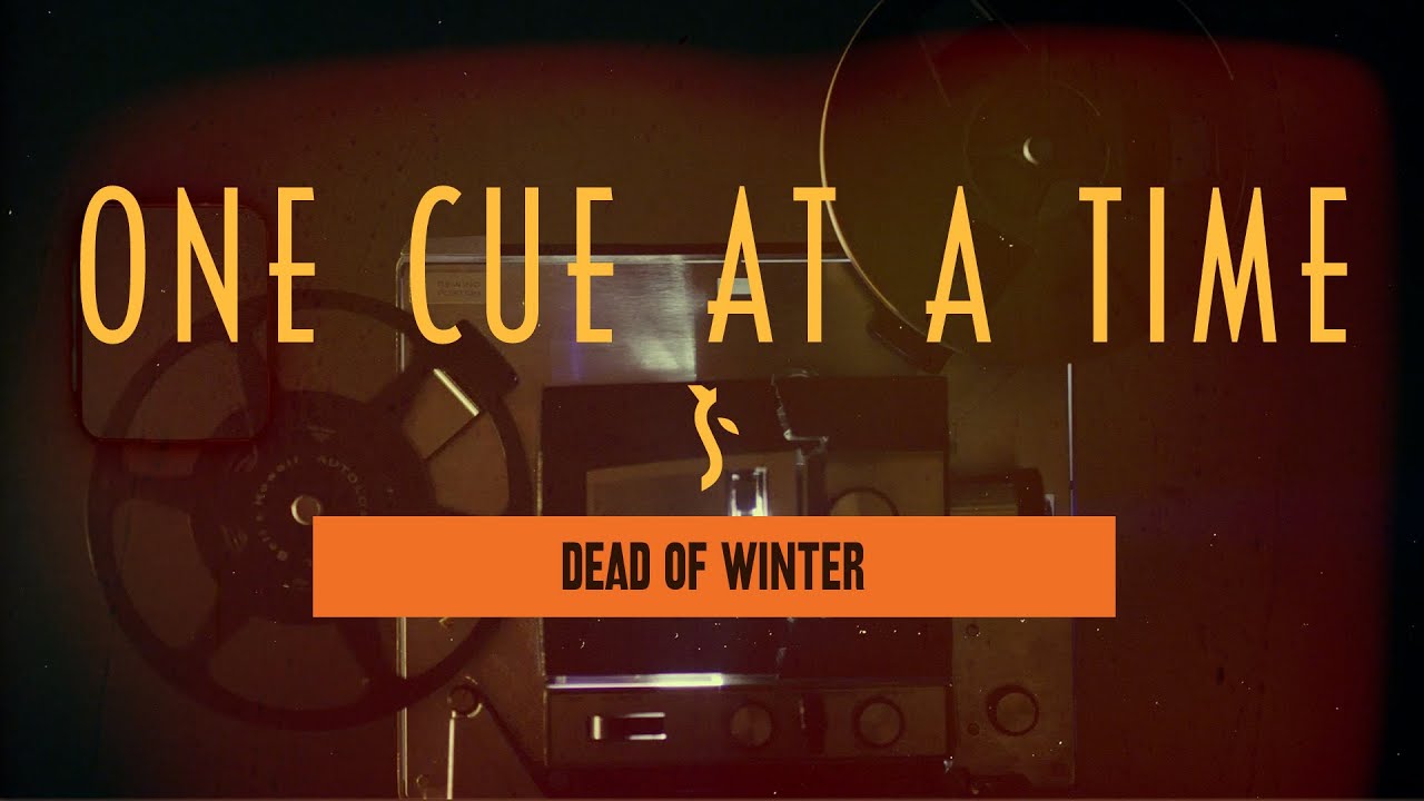 One Cue at a Time: Dead of Winter