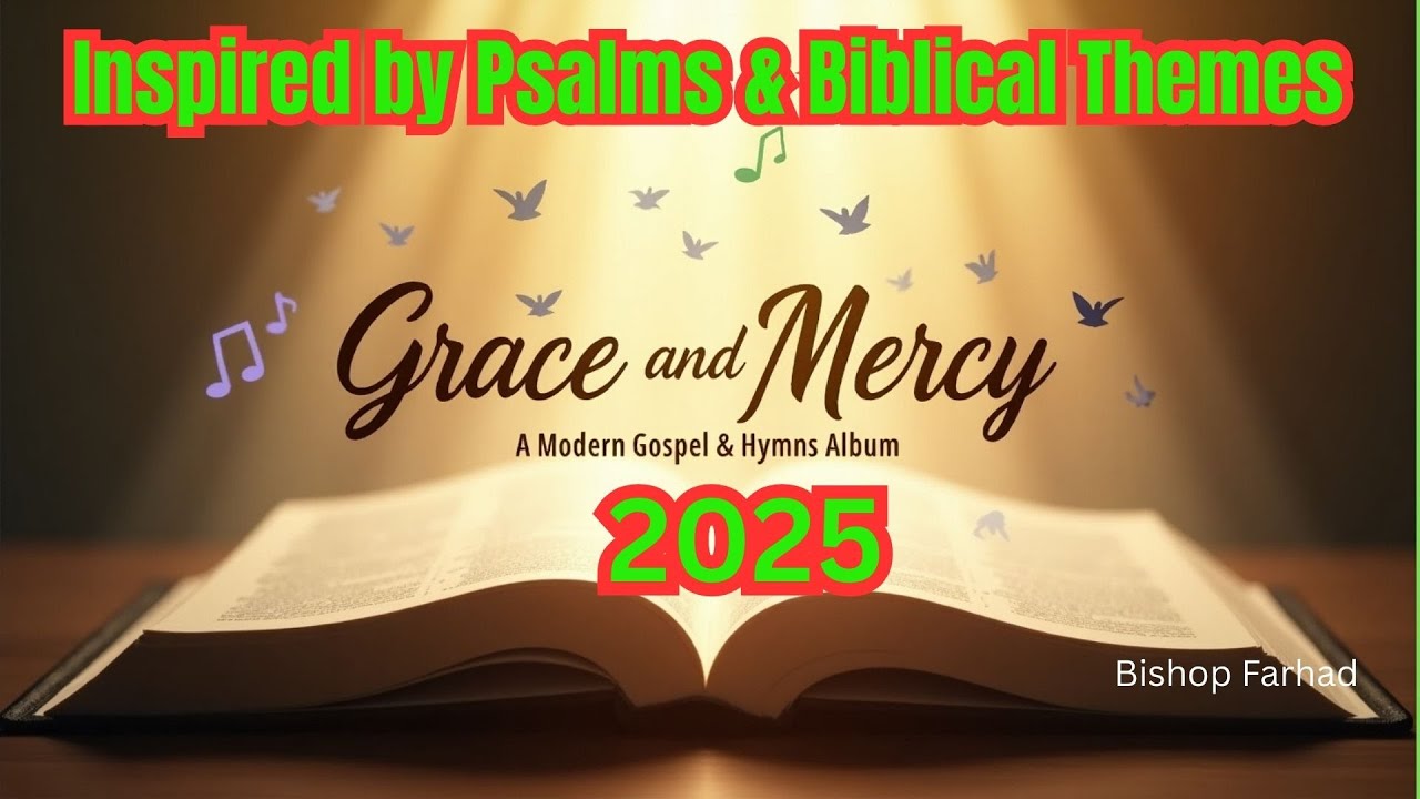 A Modern Gospel | Grace and Mercy Hymns worship Album 2025 |Inspired by Psalms & Biblical Themes